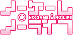 NO GAME NO LIFE